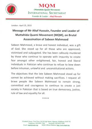 Message of Mr Altaf Hussain, Founder & Leader of MQM, on Brutal Assassination of Sabeen Mahmood
