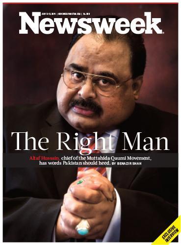 The demand for Newsweek’s July 5-12, 2014 issue has increased in Pakistan and across the globe because of Mr. Hussain’s interview “The Right man”