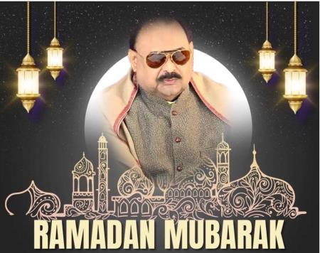 ایم کیوایم کے بانی وقائد جناب الطاف حسین کی جانب سے تمام اہل وطن  کو رمضان المبارک کی مبارکباد